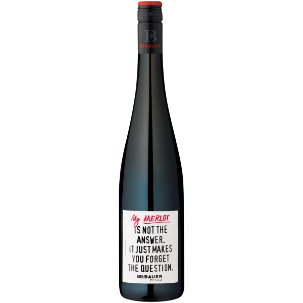 Emil Bauer »My Merlot is not the answer, it just makes you forget the question«