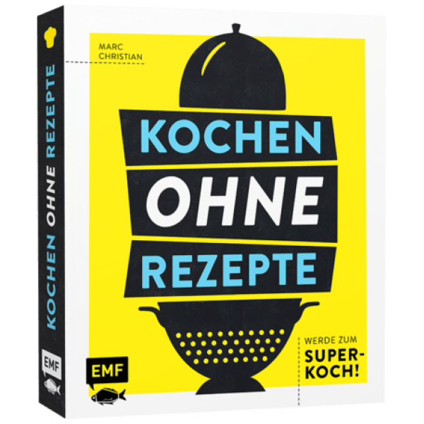 Buch KOCHEN OHNE REZEPTE