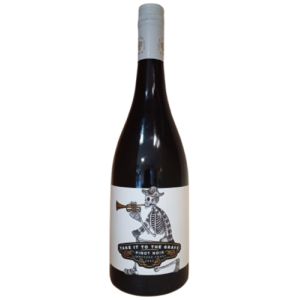 Take it to the Grave Pinot Noir